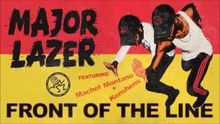 💋 Major Lazer feat. Machel Montano &amp; Konshens - Front of the Line &quot;2017 Release&quot;