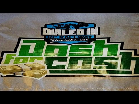 Dialed In RC DASH FOR CASH EVENT