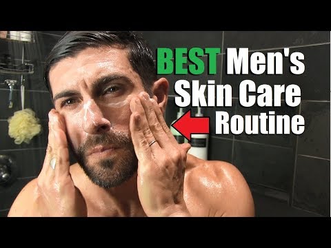 The BEST Men's Skin Care Routine For Clear Skin (Morning & Night Routine) | How To Have GREAT Skin!