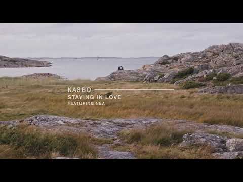 Kasbo - 'Staying in Love (feat. Nea)' (Lyric Video)