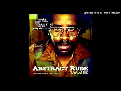 Abstract Rude - The Media (feat. Busdriver, Myka 9 and Aceyalone)