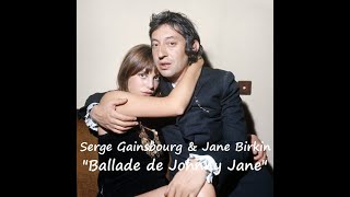 Serge Gainsbourg &amp; Jane Birkin - “Ballade de Johnny Jane”