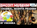 Madhya Pradesh Police Set Up Dacoit Museum In Chambal To Showcase Tales Of Bandits Policemen