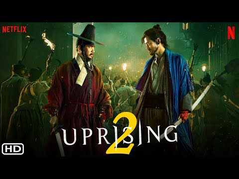 Uprising 2 - Netflix | Gang Dong-won, Park Jeong-min, Cha Seung-won | Uprising Sequel, Filmaholic