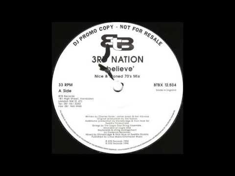 (1994) 3rd Nation - I Believe [StoneBridge & Nick Nice 70's RMX]