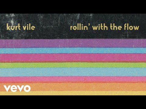 Kurt Vile - Rollin' with the Flow (Charlie Rich cover)
