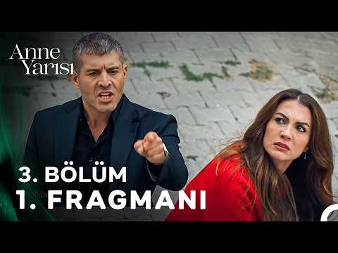 Anne Yarısı 3. Bölüm 1. Fragmanı