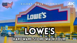 Lowe’s Store Walkthrough 4K | Relaxing No Talking Shopping Tour