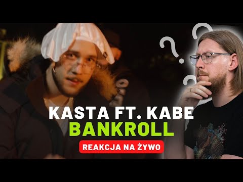 Kasta ft. Kabe "BANKROLL" | REAKCJA NA ŻYWO 🔴
