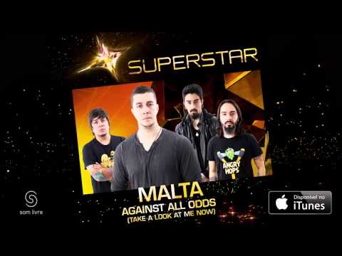 Malta | Against All Odds(Take a Look At Me Now)