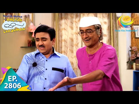 Taarak Mehta Ka Ooltah Chashmah - Episode 2806 - Full Episode