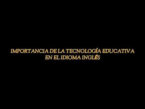 Importancia de la Tecnología Educativa en el idioma inglés