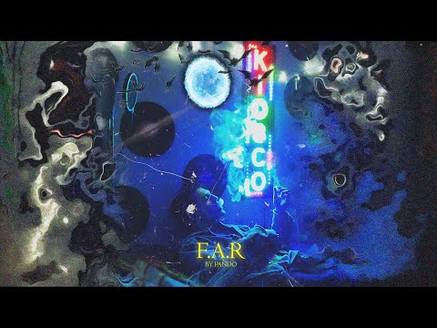 Pando - F.A.R (Official Visualizer)
