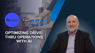 Hi Auto and Simply NUC: Optimizing Drive-Thru Operations with AI