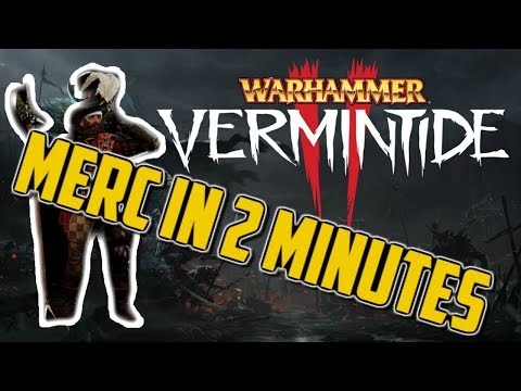 VERMINTIDE 2 BEGINNER GUIDE | PLAY MERCENARY IN TWO MINUTES