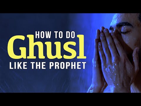 HOW TO DO GHUSL LIKE THE PROPHET (6 Steps)