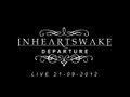In Hearts Wake - Departure (Live) Brisbane 21-09 ...