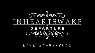 In Hearts Wake - Departure (Live) Brisbane 21-09-2012