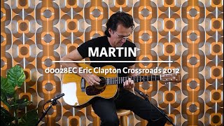 Video thumbnail for Martin 00028EC Eric Clapton Crossroads 2012 played by Erwin van Ligten | Demo @ TFOA by TFOA Demos
