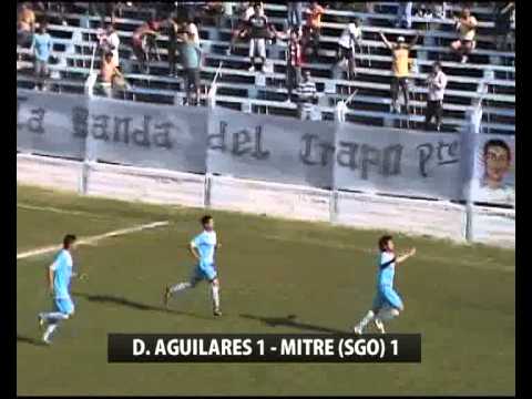 ARGENTINO "B" / DEPORTIVO AGUILARES 1 - 1 MITRE (SGO)