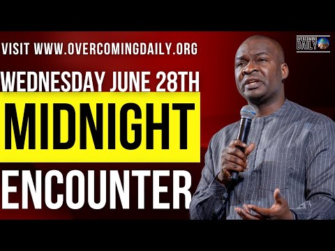[WEDNESDAY JUNE 28TH] MIDNIGHT SUPERNATURAL ENCOUNTER WITH THE WORD OF GOD | APOSTLE JOSHUA SELMAN