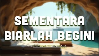 Download lagu Chintami Atmanagara – Sementara Biarlah Begini | Lagu Cinta Penuh Rasa Tahan & Kesabaran mp3