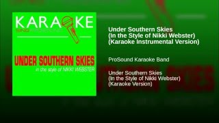 Under Southern Skies In the Style of Nikki Webster Karaoke Instrumental Version