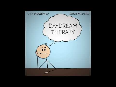 Joe Bermudez & Dana McKeon - Daydream Therapy