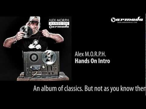 Alex M.O.R.P.H - Hands On Intro (Original Mix) [Hands on Armada preview]