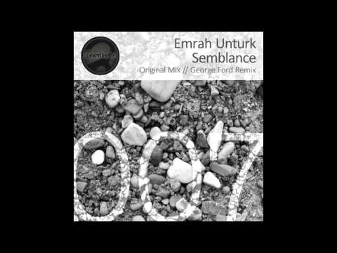 Emrah Unturk - Semblance (George Ford Remix) (Preview) (Darker Depths / Nu-Depth Recordings)