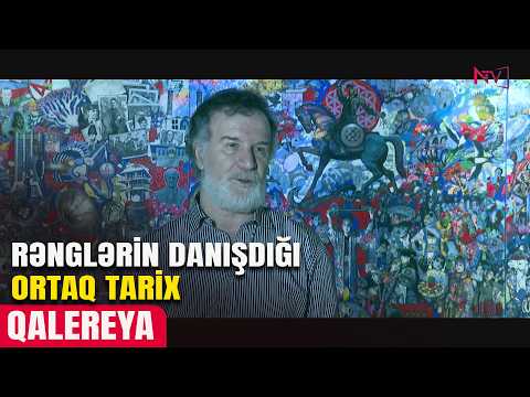 QALEREYA: RƏNGLƏRİN DANIŞDIĞI ORTAQ TARİX 11.04.2026