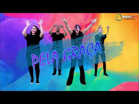 SOBRE A GRAÇA (Baruk) - COREOGRAFIA - RADICAIS KIDS - A criança faz parte da familia de Deus