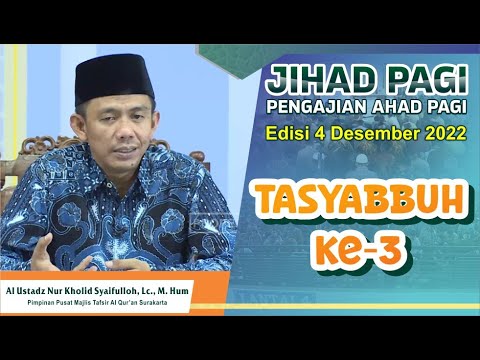 Jihad Pagi Edisi 4 Desember 2022 - Tasyabbuh (3)