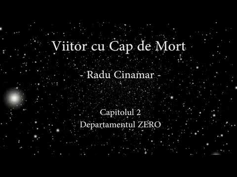 Viitor cu Cap de Mort - Radu Cinamar  -   Capitolul 2 audiobook