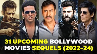31 Upcoming Bollywood Movie Sequels (2022-24) | Tiger 3 | Krrish 4 | KGF Chapter 2