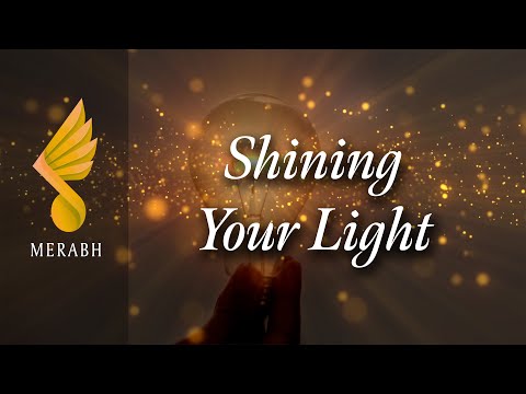 Shining Your Light - Merabh from Illumination Shoud 3