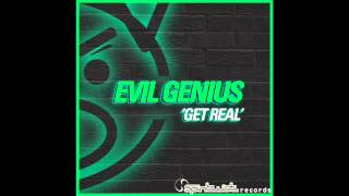 Official - Evil Genius - Get Real