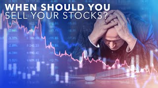 When Should You Sell Stocks? (Rules for Selling)