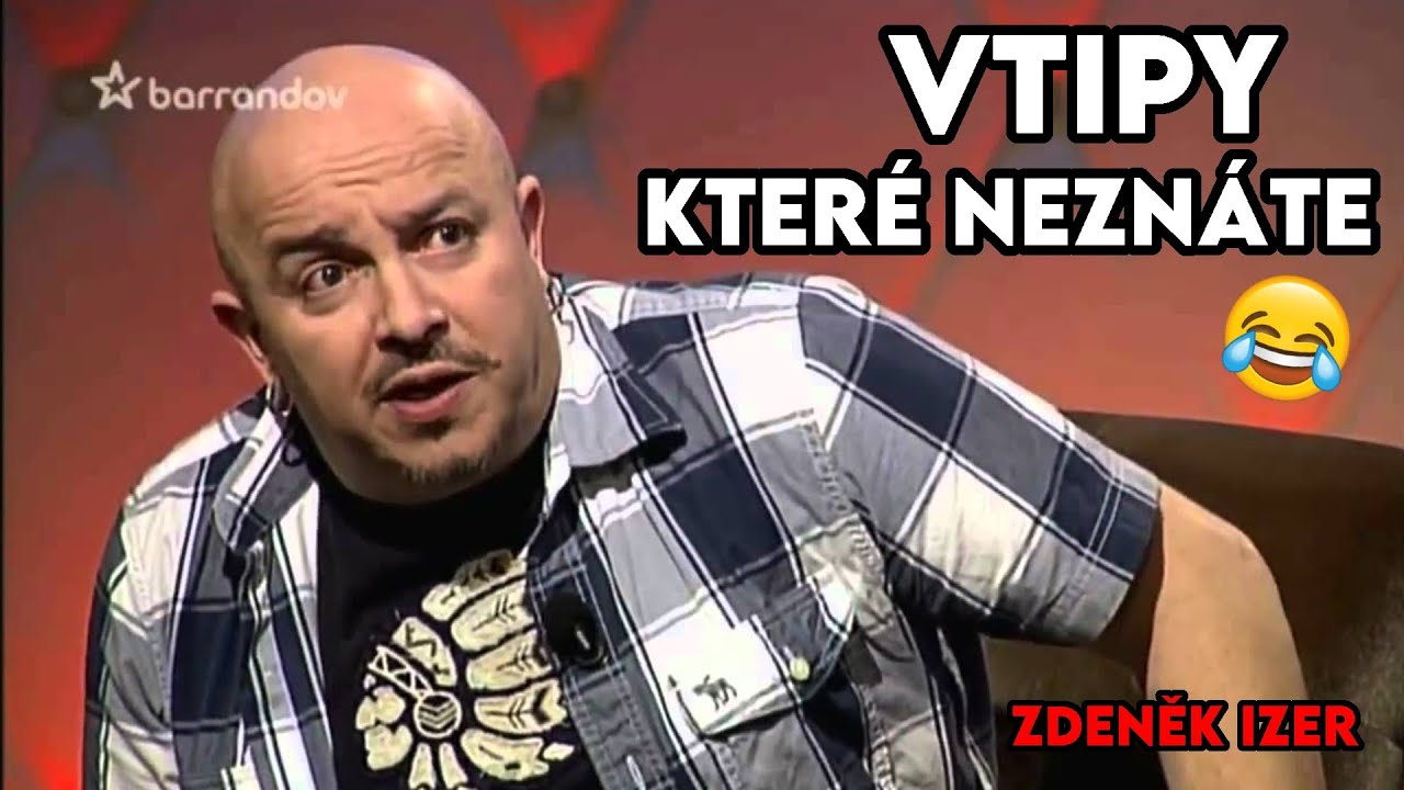 Zdeněk Izer: Vtipy Které Ještě Neznáte 🤣😂