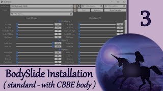 BodySlide 3: Standard Install (with CBBE) for MO2 or Vortex