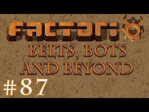 Factorio - Belts, Bots and Beyond: Part 87 Filling lakes and killing biters