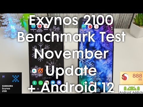 Galaxy S21 Benchmark Test November & Android 12 Update One UI 4.0!