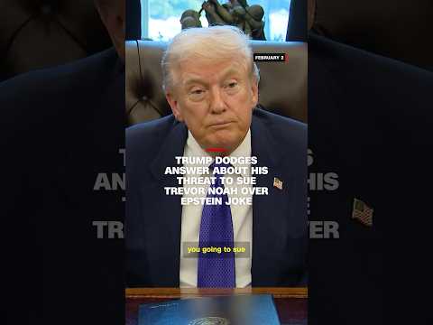 Trump dodges answer about his threat to sue Trevor Noah over Epstein joke