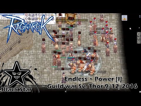 RagnaroK | `Endless • Power [I] Guild war Sv. Thor 09/12/2016