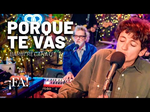 Video thumbnail for Porque te vas (En Vivo - Sesiones ¡FA!)