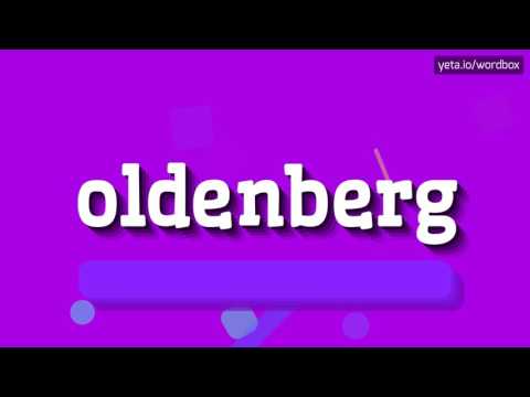 HOW TO SAY OLDENBERG? QUICK AND EASY!