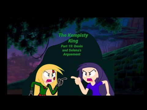 The Kempisty King Part 19: Devin and Selena’s Arguement