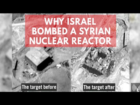 Israel confirms striking suspected Syrian nuclear reactor in 2007