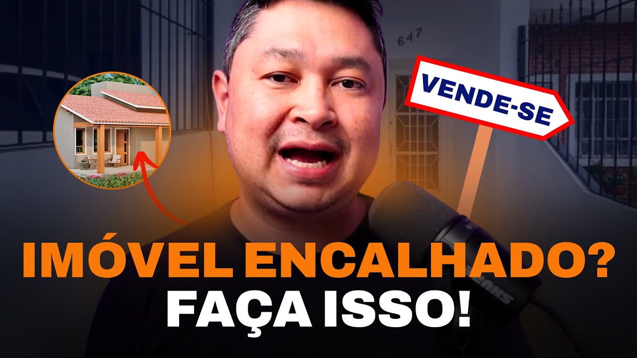 Como VENDER seu IMÓVEL AGORA | Passos para uma venda rápida!