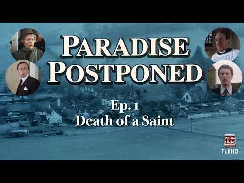 Paradise Postponed Ep. 1/11 - Death of a Saint (1080p) st. Michael Hordern (HD Upgrade)